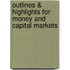Outlines & Highlights For Money And Capital Markets