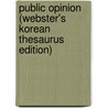 Public Opinion (Webster's Korean Thesaurus Edition) by Inc. Icon Group International