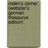 Roden's Corner (Webster's German Thesaurus Edition) door Inc. Icon Group International