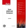 Secure Asp.net Ajax Development (digital Short Cut) door Jason Schmitt