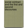 Social Contract and The First and Second Discourses door Jean-Jacques Rousseau