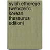 Sylph Etherege (Webster's Korean Thesaurus Edition) door Inc. Icon Group International