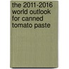 The 2011-2016 World Outlook for Canned Tomato Paste door Inc. Icon Group International