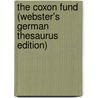 The Coxon Fund (Webster's German Thesaurus Edition) by Inc. Icon Group International