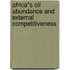 Africa''s Oil Abundance and External Competitiveness