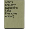Cobb's Anatomy (Webster's Italian Thesaurus Edition) door Inc. Icon Group International