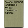 Colonel Chabert (Webster's Korean Thesaurus Edition) door Inc. Icon Group International