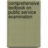 Comprehensive Textbook On Public Service Examination by Ekele Sunday
