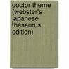Doctor Therne (Webster's Japanese Thesaurus Edition) by Inc. Icon Group International