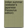 Indian Summer (Webster's Japanese Thesaurus Edition) by Inc. Icon Group International