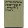 Introduction to the Physics of the Earth''s Interior door Poirier