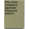 Little Rivers (Webster's Japanese Thesaurus Edition) by Inc. Icon Group International