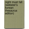 Night Must Fall (Webster's Korean Thesaurus Edition) door Inc. Icon Group International