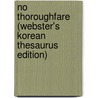 No Thoroughfare (Webster's Korean Thesaurus Edition) by Inc. Icon Group International