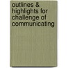 Outlines & Highlights For Challenge Of Communicating door Isa Engleberg