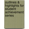 Outlines & Highlights For Student Achievement Series door William Pride