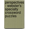 Perspectives - Webster's Specialty Crossword Puzzles by Inc. Icon Group International