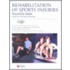 Rehabilitation of Sports Injuries - Scientific Basis