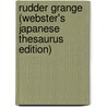 Rudder Grange (Webster's Japanese Thesaurus Edition) by Inc. Icon Group International