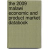 The 2009 Malawi Economic And Product Market Databook door Inc. Icon Group International