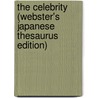 The Celebrity (Webster's Japanese Thesaurus Edition) by Inc. Icon Group International