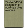 The Everything Giant Book Of Word Searches Volume Ii door Charles Timmerman