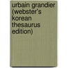 Urbain Grandier (Webster's Korean Thesaurus Edition) door Inc. Icon Group International