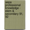 Aepa Professional Knowledge - Elem & Secondary 91, 92 door Xamonline