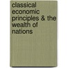 Classical Economic Principles & the Wealth of Nations door Robert Genetski