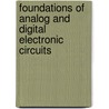 Foundations of Analog and Digital Electronic Circuits door Jeffrey Lang