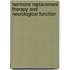 Hormone Replacement Therapy and Neurological Function