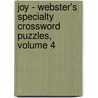 Joy - Webster's Specialty Crossword Puzzles, Volume 4 door Inc. Icon Group International
