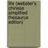 Life (Webster's Chinese Simplified Thesaurus Edition) door Inc. Icon Group International