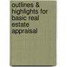 Outlines & Highlights For Basic Real Estate Appraisal door Richard Betts