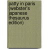 Patty In Paris (Webster's Japanese Thesaurus Edition) door Inc. Icon Group International