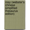 Rosy (Webster's Chinese Simplified Thesaurus Edition) by Inc. Icon Group International
