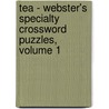 Tea - Webster's Specialty Crossword Puzzles, Volume 1 door Inc. Icon Group International