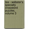 Tea - Webster's Specialty Crossword Puzzles, Volume 3 door Inc. Icon Group International