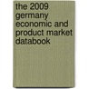 The 2009 Germany Economic And Product Market Databook door Inc. Icon Group International