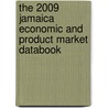 The 2009 Jamaica Economic And Product Market Databook door Inc. Icon Group International