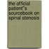 The Official Patient''s Sourcebook on Spinal Stenosis