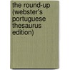 The Round-Up (Webster's Portuguese Thesaurus Edition) door Inc. Icon Group International