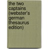 The Two Captains (Webster's German Thesaurus Edition) door Inc. Icon Group International