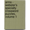 Arms - Webster's Specialty Crossword Puzzles, Volume 1 door Inc. Icon Group International