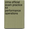 Cima Official Exam Practice Kit Performance Operations door Robert Scarlett