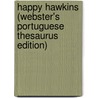 Happy Hawkins (Webster's Portuguese Thesaurus Edition) door Inc. Icon Group International