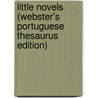Little Novels (Webster's Portuguese Thesaurus Edition) door Inc. Icon Group International