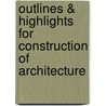 Outlines & Highlights For Construction Of Architecture door Ralph Liebing