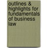 Outlines & Highlights For Fundamentals Of Business Law door Roger Miller