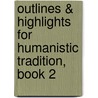 Outlines & Highlights For Humanistic Tradition, Book 2 door Gloria Fiero